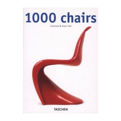 1000 Chairs - Charlotte Fiell , Peter Fiell - Hardcover
