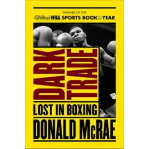 Dark Trade | Donald McRae (ISBN: 9781471135378)