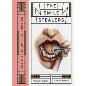 Smile Stealers | Richard Barnett (2017)