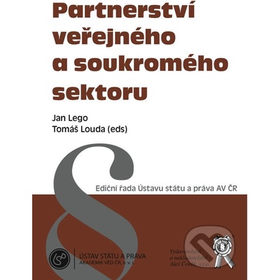 Partnerství veřejného a soukromého sektoru - Lego J., Louda T. eds.