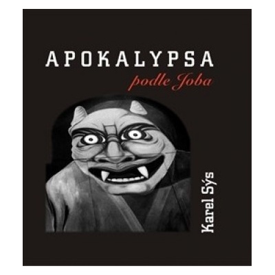 Apokalypsa podle Joba - Karel Sýs