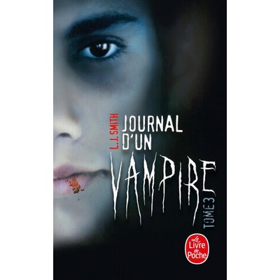 Journal d'un vampire, Tome 3 | L. J. Smith