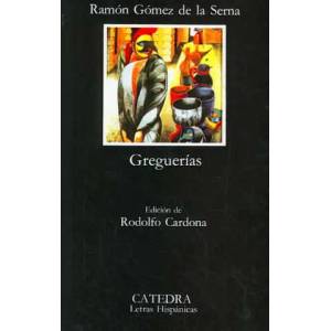 Greguerías | Ramón Gómez de la Serna (ISBN: 9788437602127)