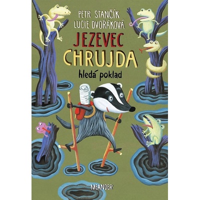 Jezevec Chrujda hledá poklad