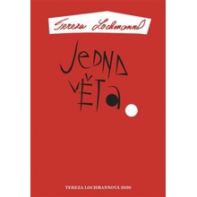 Jedna věta: Tereza Lochmannová - Tereza Lochmannová