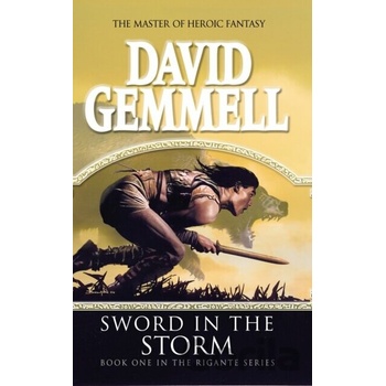 Sword in the Storm - David Gemmell