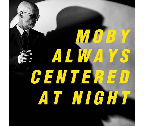 Moby - Always Centered At Night CD