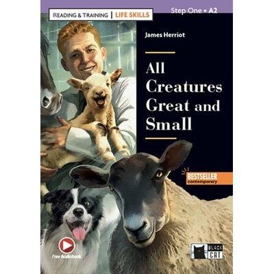 Black Cat Graded Readers: All Creatures Great and Small A2 - 2022