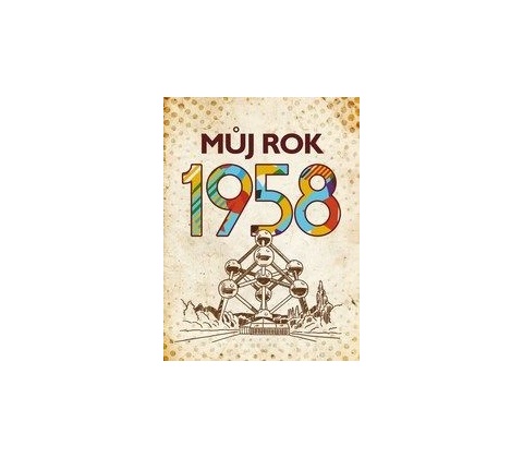 Můj rok 1958