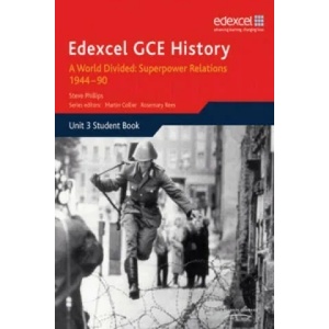 Edexcel GCE History A2 Unit 3 E2 A World Divided: Superpower Relations 1944-90 | Steve Phillips (2007)
