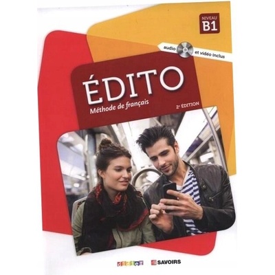 Édito Niveau B1 Učebnice + CD Mp3 + DVD Ed. 2018