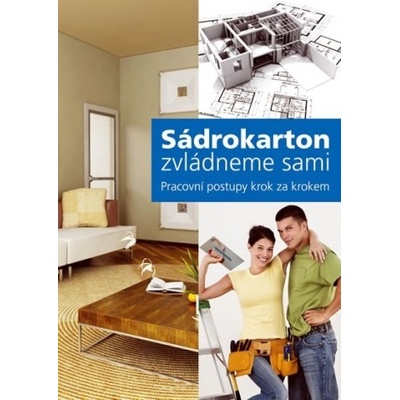 Sadrokarton zvládneme sami