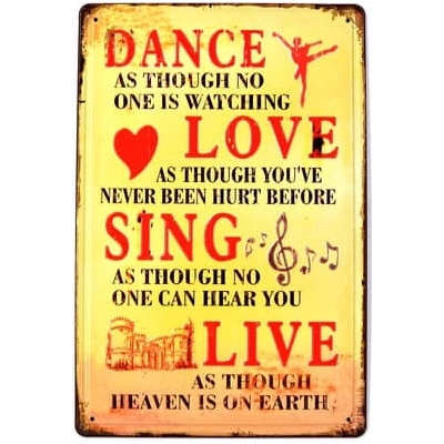 Ceduľa Dance Love Sign Live Vintage style 30cm x 20cm Plechová tabuľa