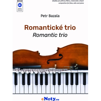 Petr Bazala: Romantické trio