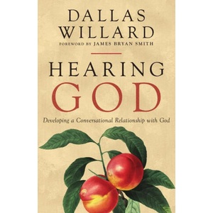 Hearing God | Dallas Willard (ISBN: 9781514011577)