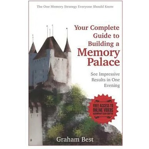 Your Complete Guide to Building a Memory Palace | Graham Best (ISBN: 9781090326300)