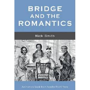 Bridge and the Romantics | Nick Smith (ISBN: 9781771401975)