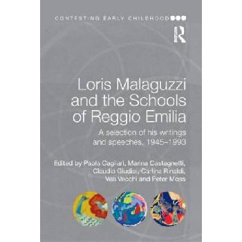 Loris Malaguzzi and the Schools of Reggio Emilia