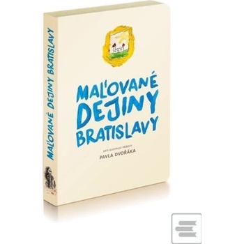 Maľované dejiny Bratislavy