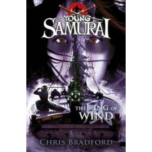 Ring of Wind (Young Samurai, Book 7) | Chris Bradford (2012)