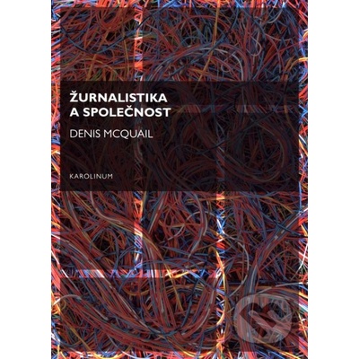 Žurnalistika a společnost