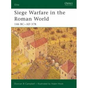 Siege Warfare in the Roman World | Duncan B. Campbell (ISBN: 9781841767826)