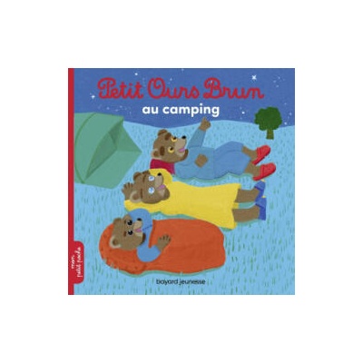 Petit Ours Brun au camping | Marie Aubinais