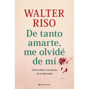 DE TANTO AMARTE, ME OLVIDE DE MI (ISBN: 9788408269809)