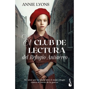 EL CLUB DE LECTURA DEL REFUGIO ANTIAEREO | LYONS, ANNIE (2024)