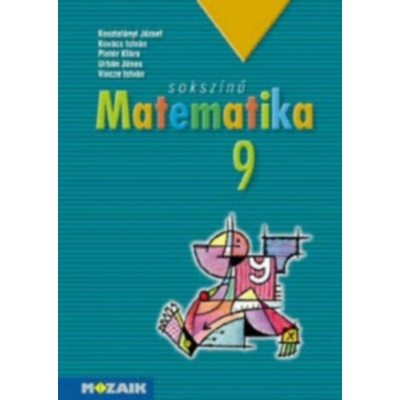 Sokszínű matematika tankönyv 9. osztály