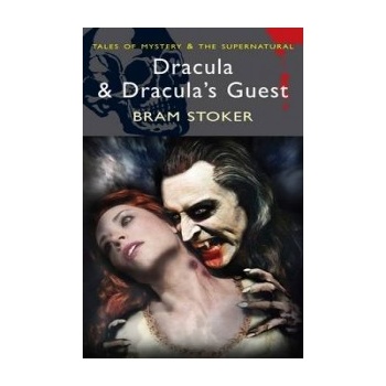 Dracula & Dracula's Guest - Bram Stoker
