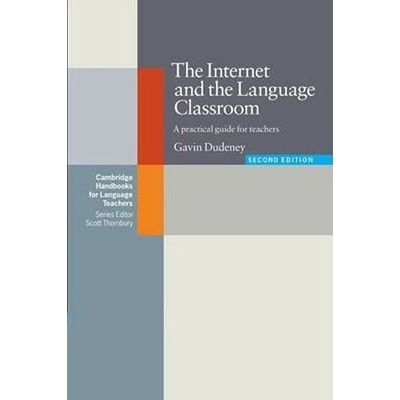 Internet and the Language Classroom, The: PB - Gavin Dudeney