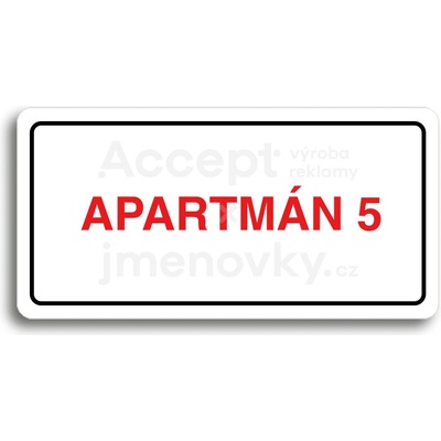 ACCEPT Piktogram APARTMÁN 5 - bílá tabulka - barevný tisk