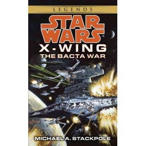 Bacta War: Star Wars Legends (2001)