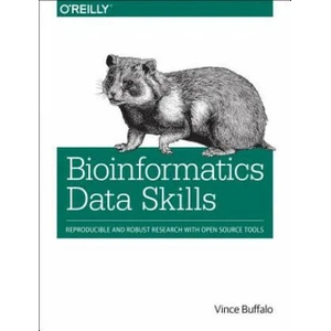 Bioinformatics Data Skills | Vince Buffalo (ISBN: 9781449367374)