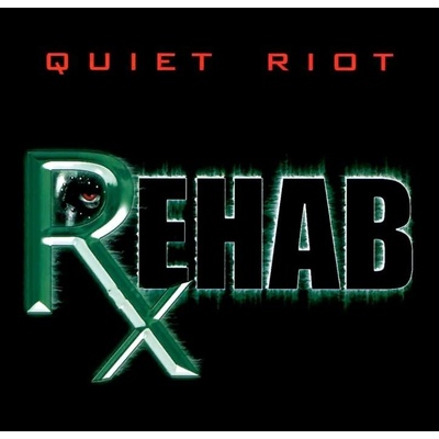 Quiet Riot - Rehab CD