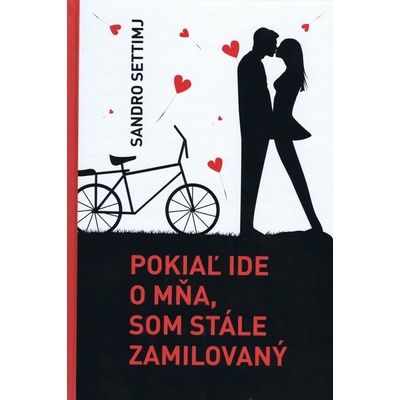 Pokiaľ ide o mňa, som stále zamilovaný