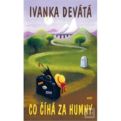 Co číhá za humny - Ivanka Devátá, Iva Hüttnerová ilustrátor