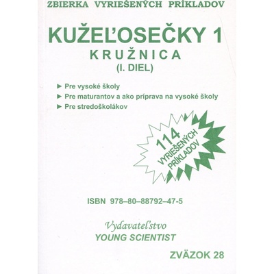 Kužeľosečky 1 Kružnica I.diel Iveta Olejárová Marián Olejár Marián Olejár jr. Martin Olejár