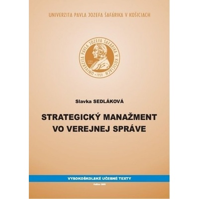 Strategický manažment vo verejnej správe - Slavka Sedláková