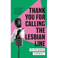 Thank You For Calling the Lesbian Line