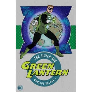 GREEN LANTERN SILVER AGE OMNI V01 | FOC GARDENER (ISBN: 9781779525826)