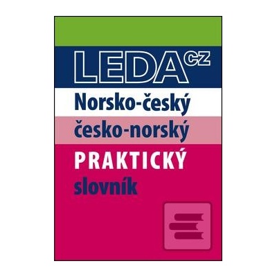 A. Ekeland B. Stejskalová I.-M. Ga Norsko-český a česko-norský slovník NOR