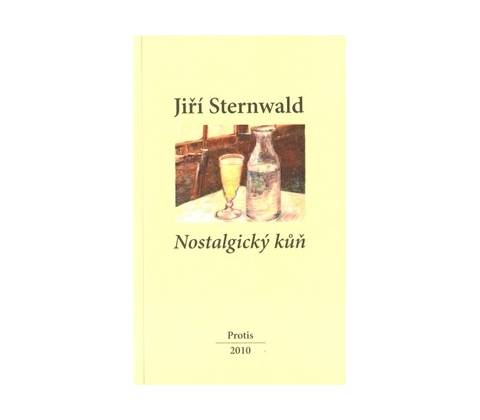 Nostalgický kůň - Jiří Sternwald