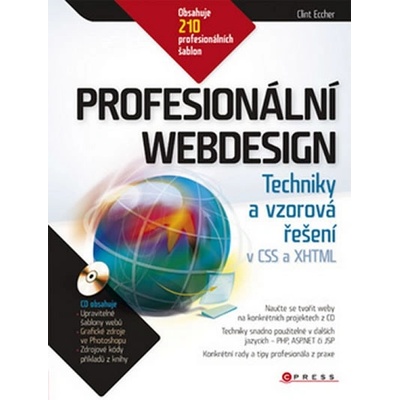 Profesionální webdesign - Techniky a vzorová řešení pro XHTML a CSS