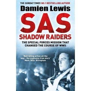 SAS Shadow Raiders | Damien Lewis (ISBN: 9781787475205)
