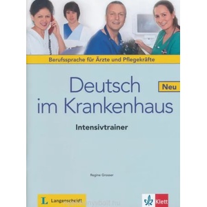 Deutsch im Krankenhaus Neu | Regine Grosser (2015)