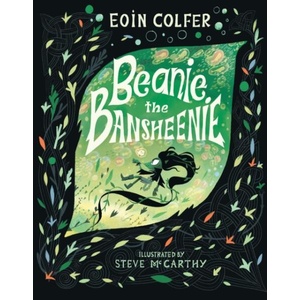 Beanie the Bansheenie | Steve Mccarthy (ISBN: 9781529513172)