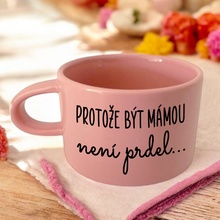 Ahome Hrnek makronka Protože být mámou není prdel růžový 160 ml