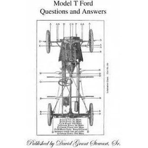 Model T Ford Questions and Answers | Ford Motor Company, David Grant Stewart Sr (ISBN: 9781523270088)